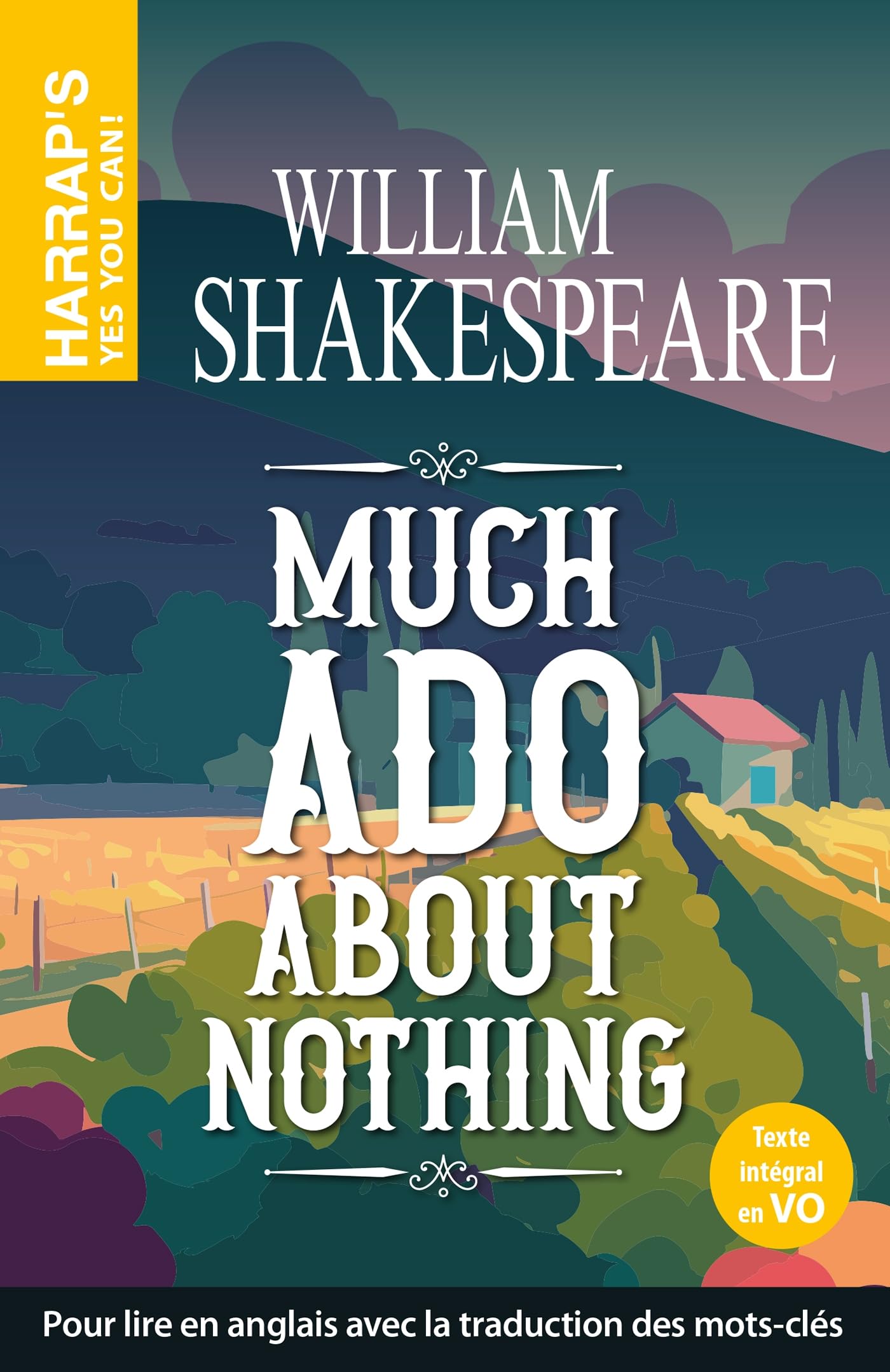 Harrap's Yes You Can - Much ado about nothing Contemporary literature