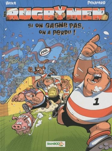 Si on gagne pas, on a perdu !: Offert : la carte de France du rugby saison 2010-2011 book