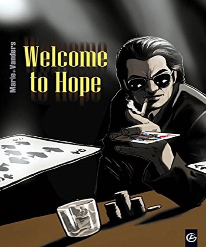 Welcome to Hope - Intégrale et roman Manga
