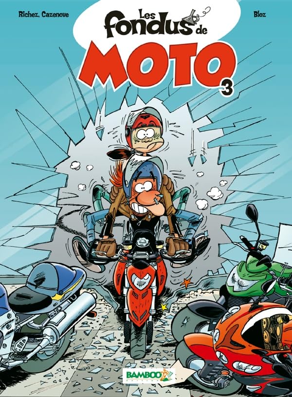 Les Fondus de moto - tome 03 book
