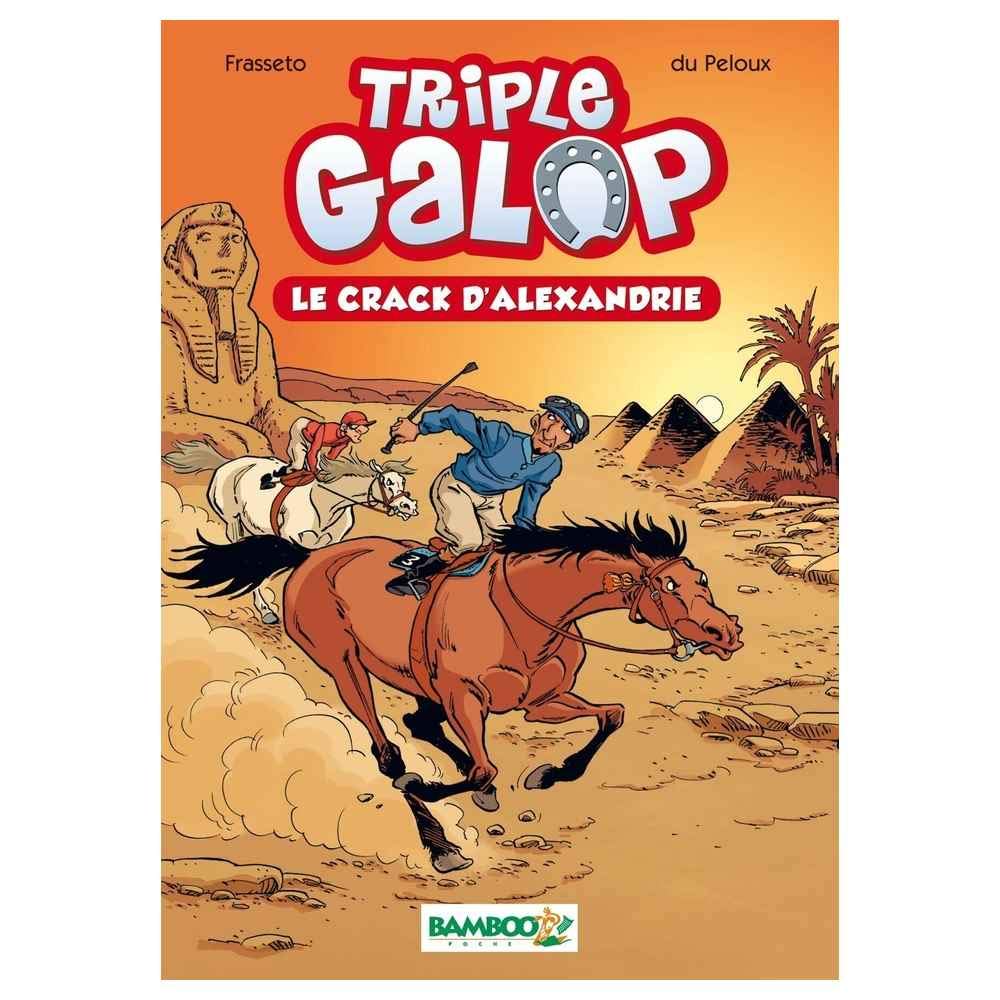Triple Galop - Poche - tome 02: Le crack d'Alexandrie Novels & Short Stories