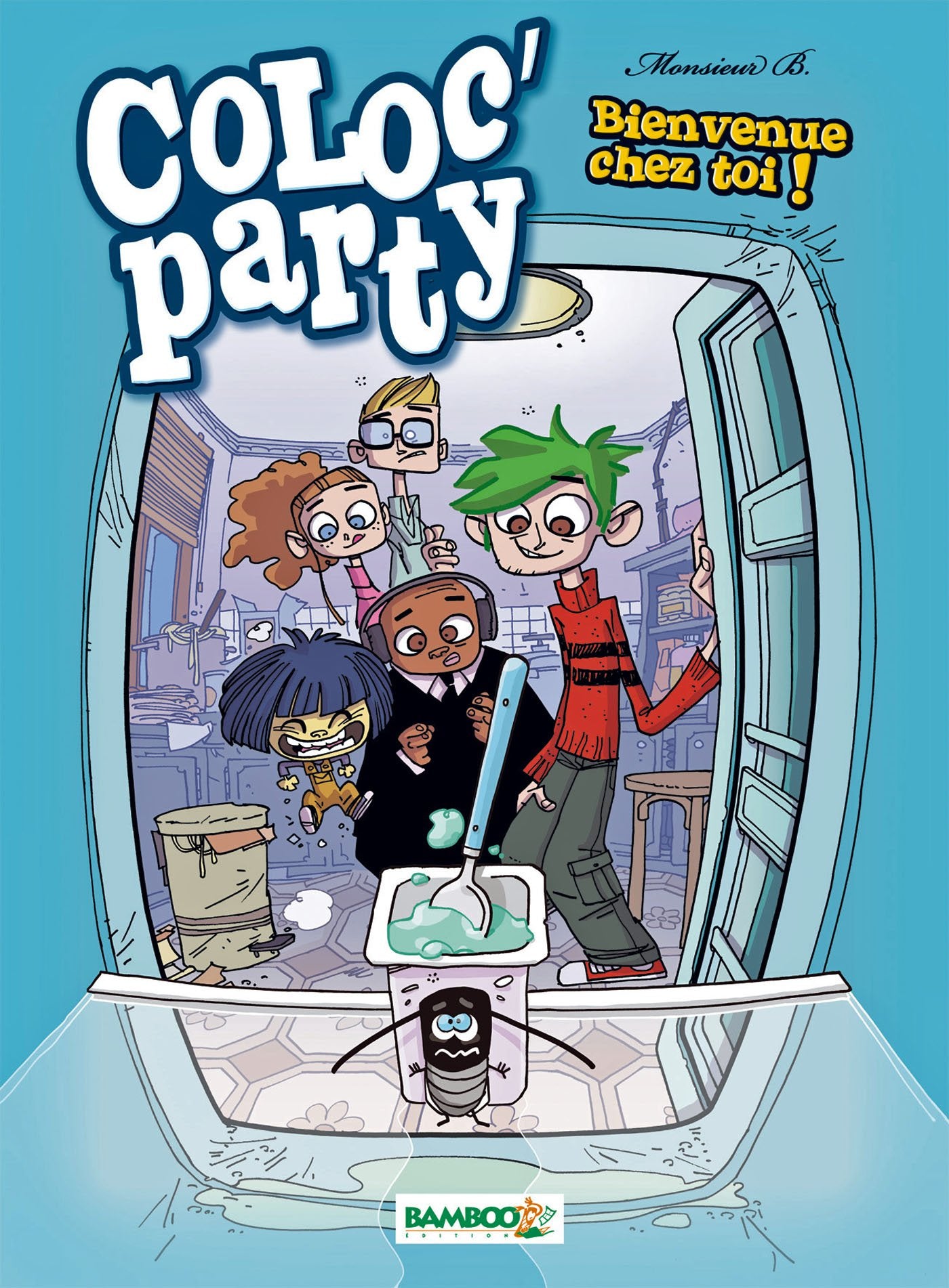 Coloc party - tome 01: Bienvenue chez toi ! book