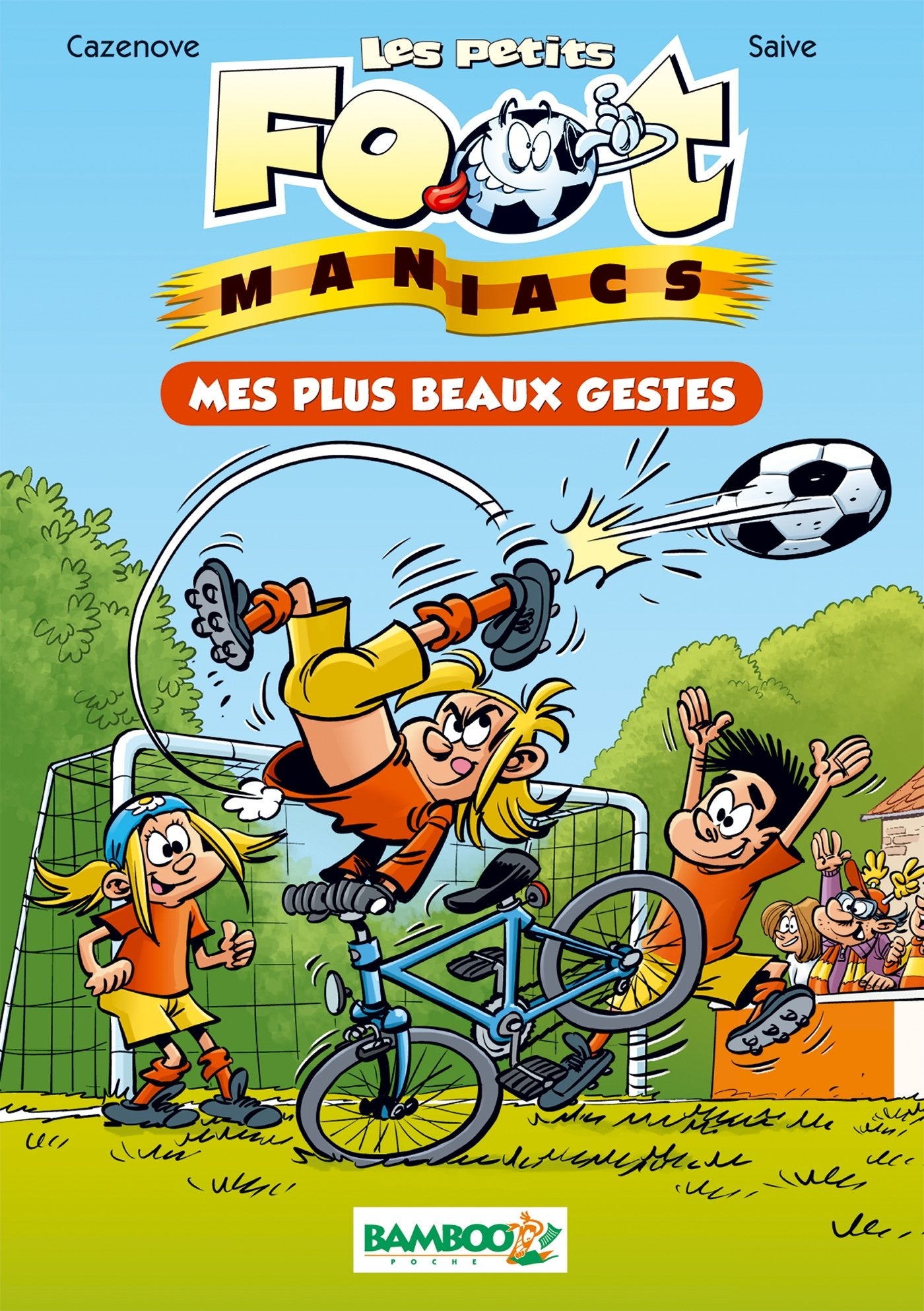 Les Petits Footmaniacs - Poche - tome 02: Mes plus beaux gestes Children's books