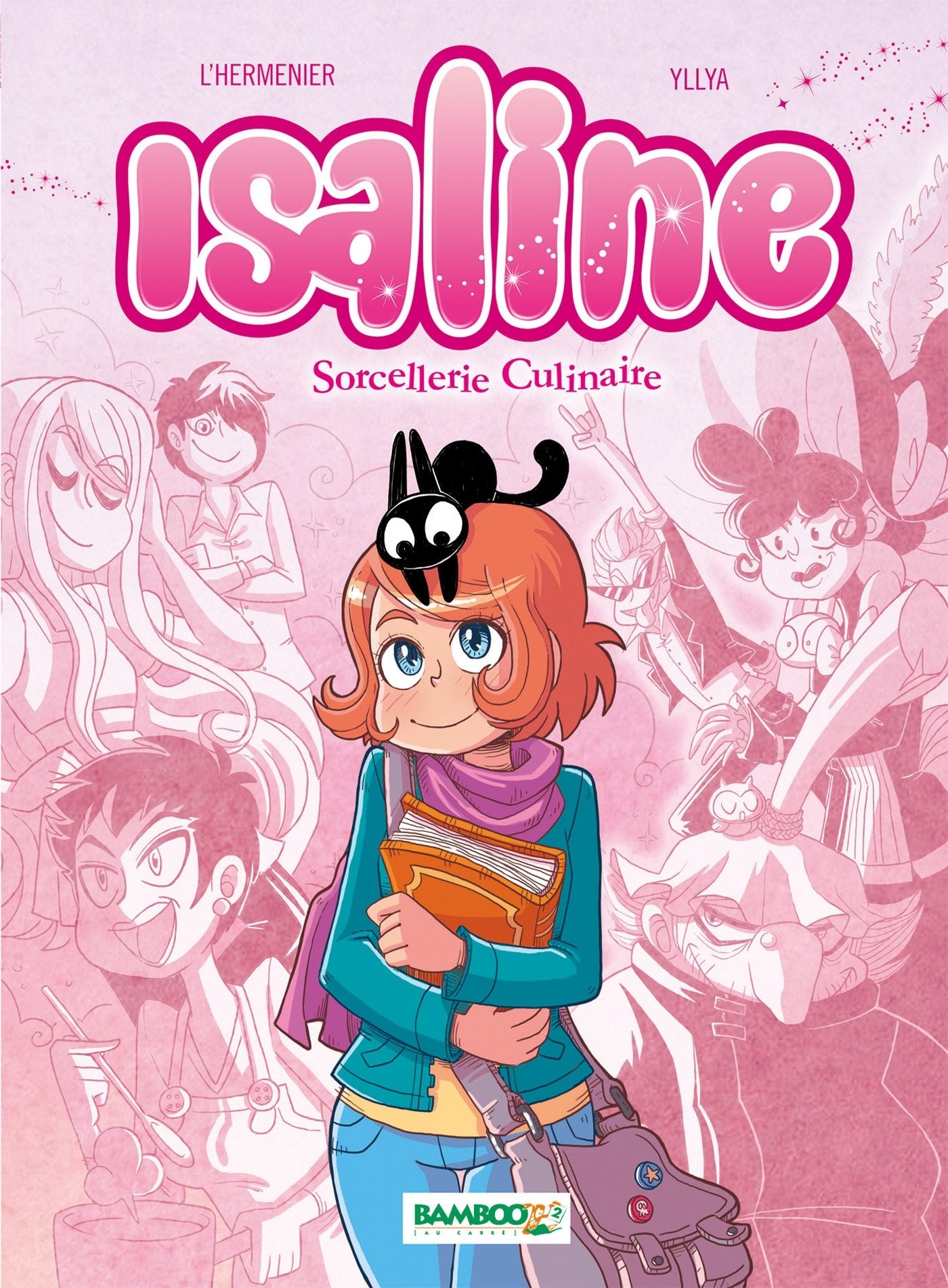 Isaline, Tome 1 : Sorcellerie culinaire book