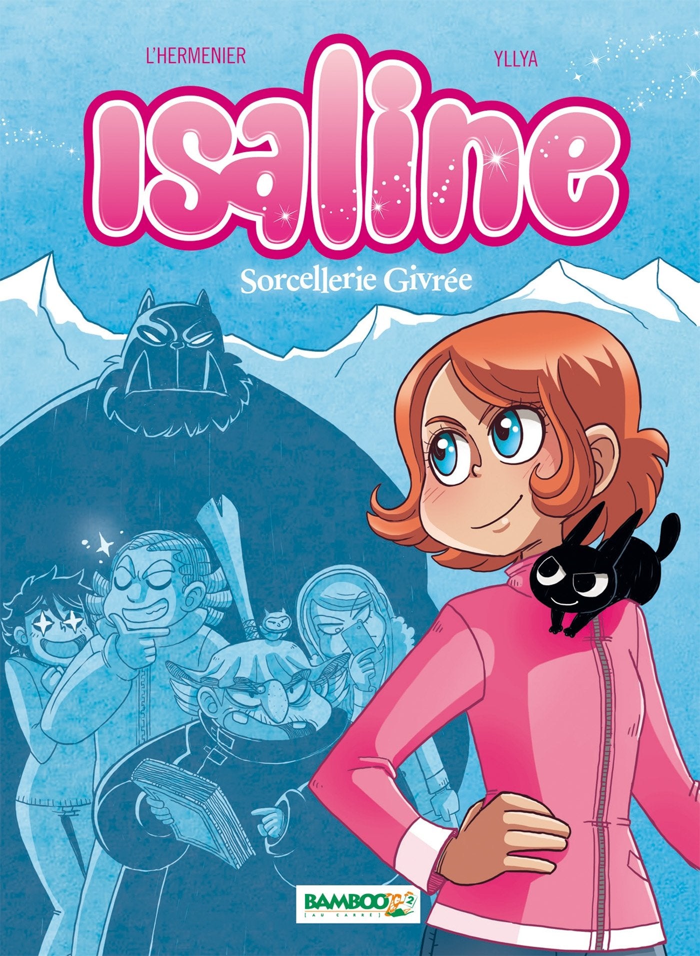 Isaline, Tome 2 : Sorcellerie givrée book