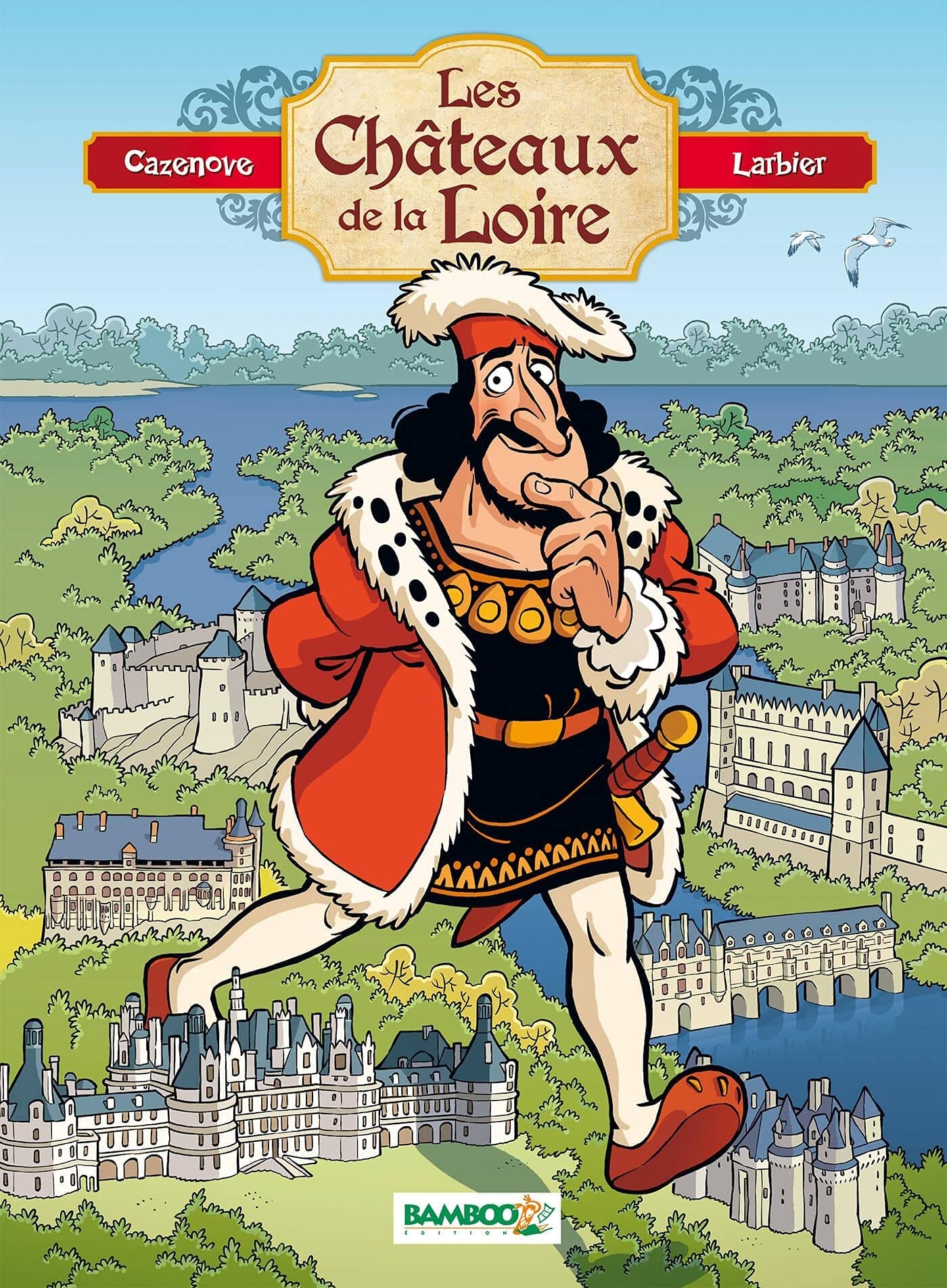 Les châteaux de la Loire - tome 1 book