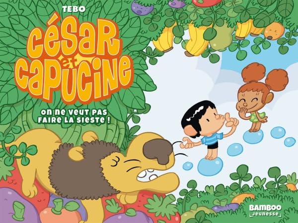 César et Capucine - tome 01: (On n'est plus des bébés) Children's books
