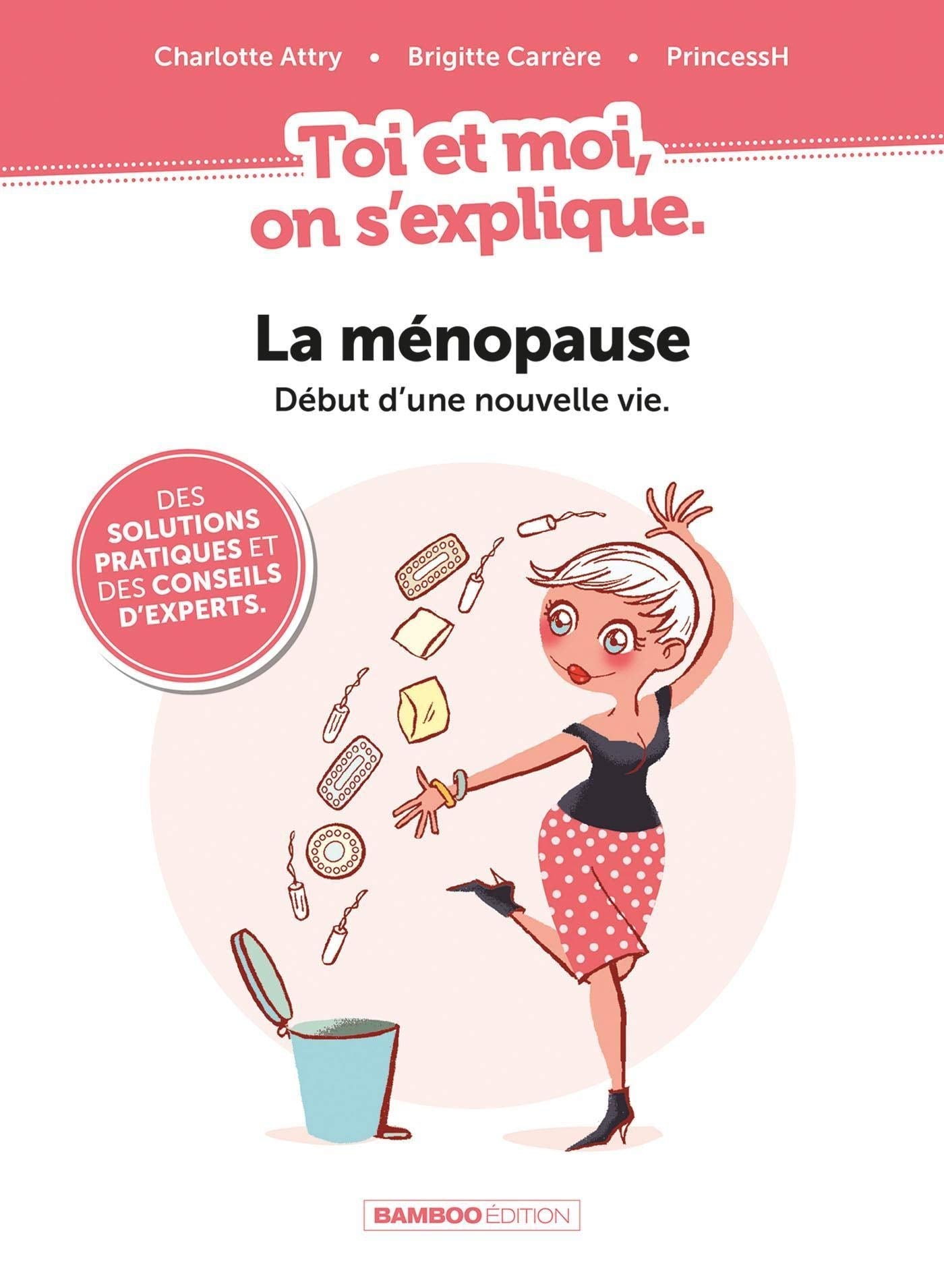 Toi et Moi on s'explique : La ménopause book
