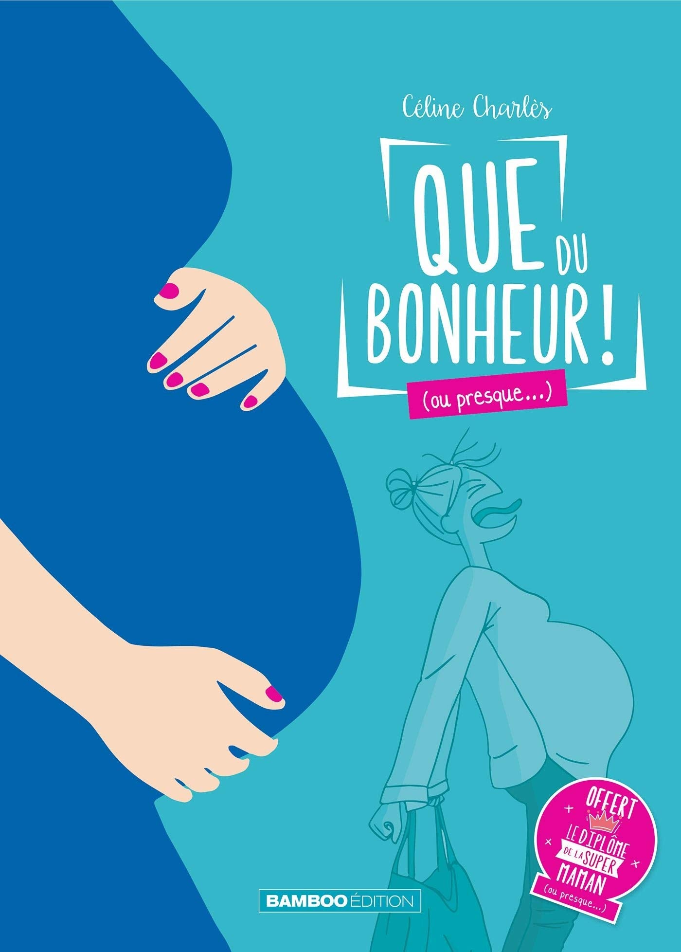 Que du bonheur (ou presque...) - écrin tome 01 et 02 book