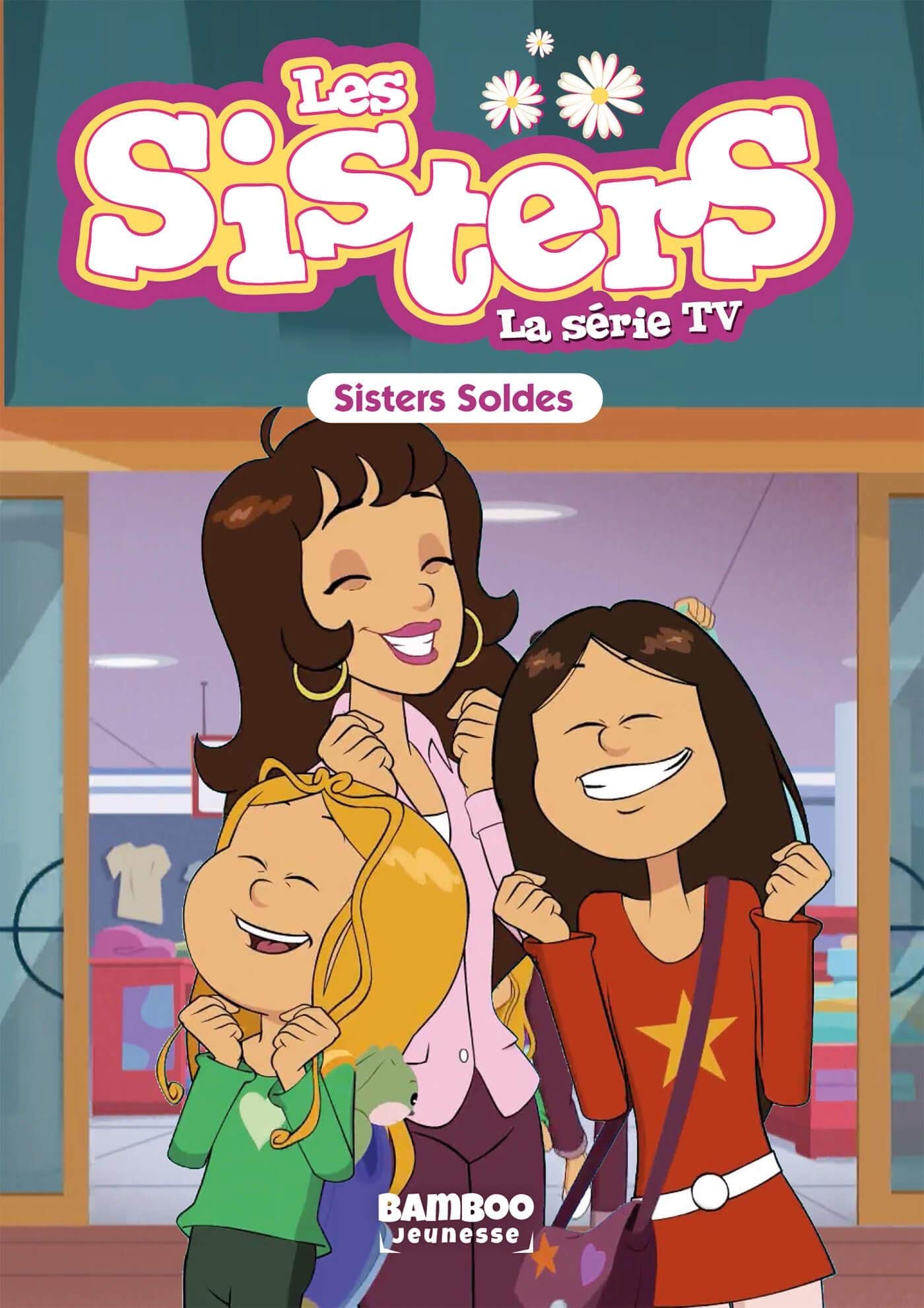 Les Sisters - La Série TV - Poche - tome 38: Sisters Soldes Manga