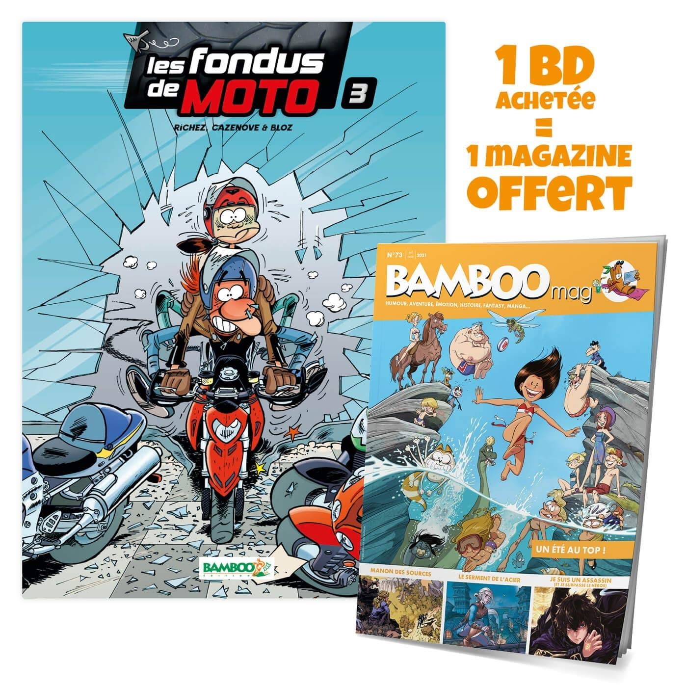 Les Fondus de moto - tome 03 + Bamboo mag offert book