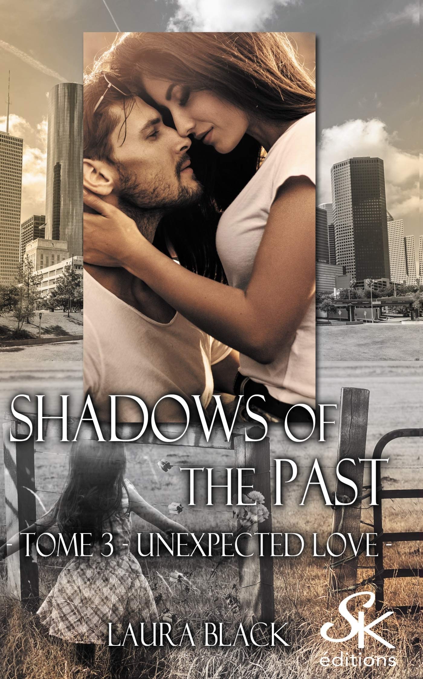 Shadows of the past: Tome3, Unexpected love book
