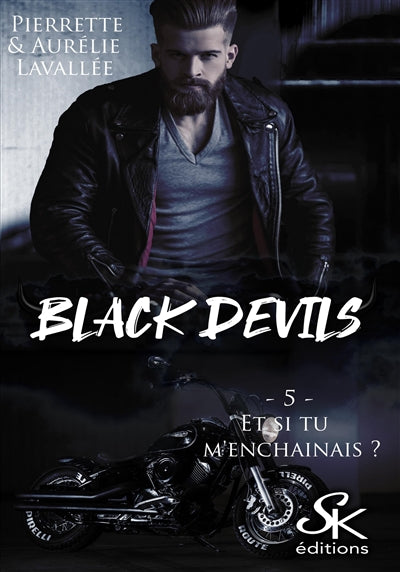 Product Image: Black Devils 5 : Et si tu m'enchainais ?