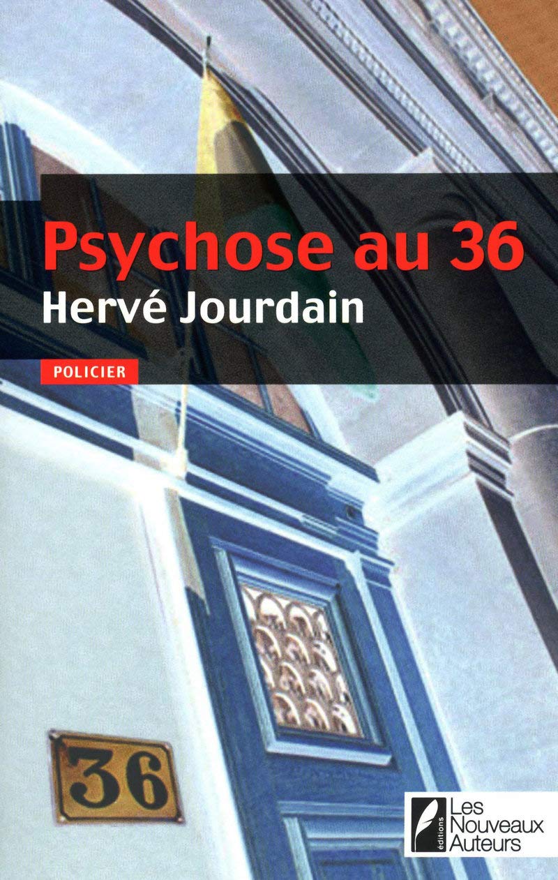 Psychose au 36: Auteur lauréat du prix VSD du polar Books