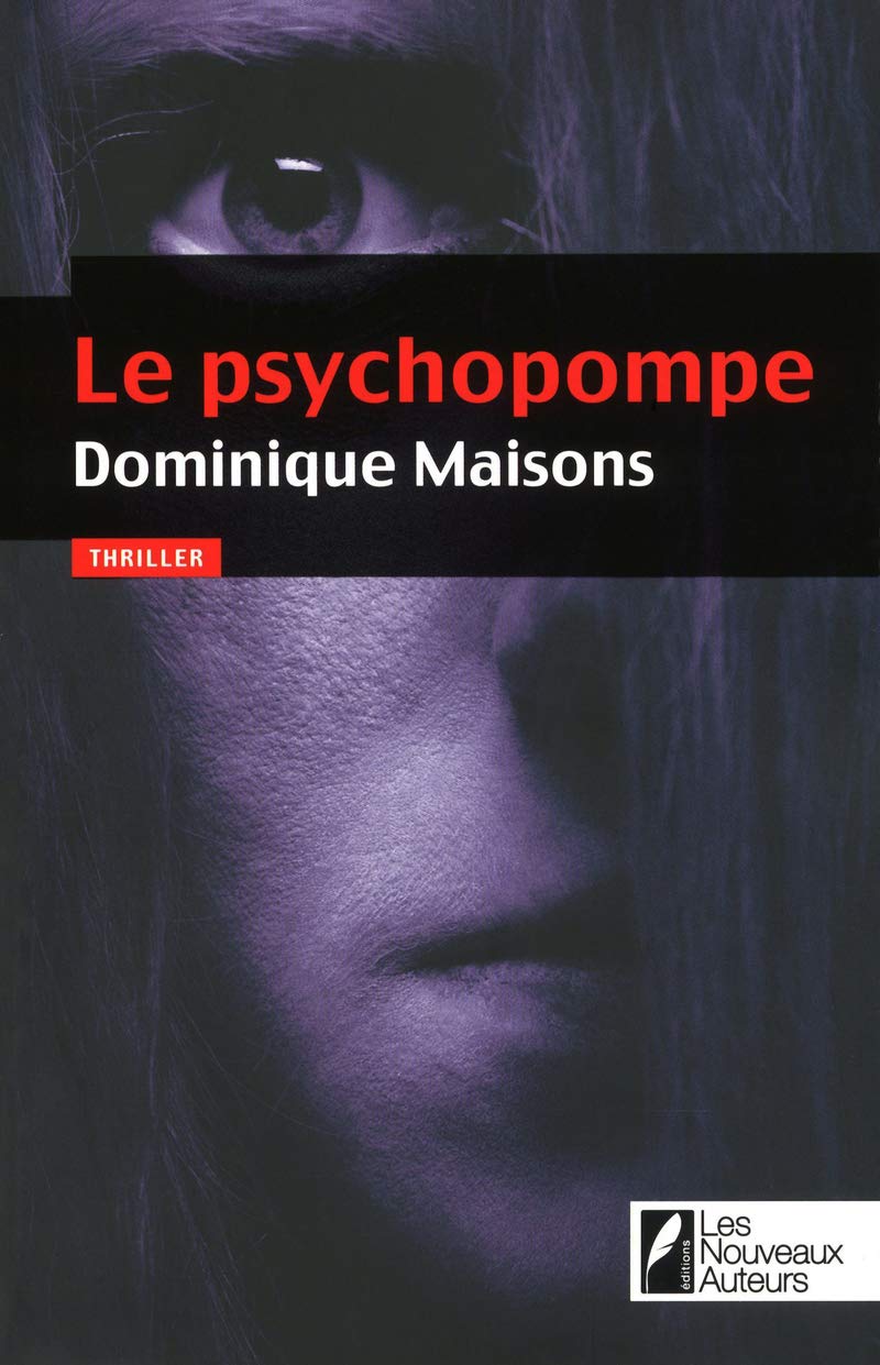 Le psychopompe: Coup de coeur du président du jury du prix VSD Books