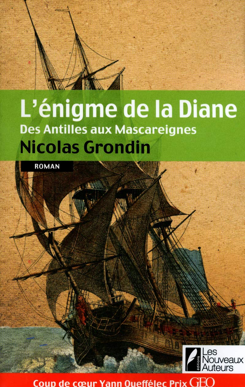 L'énigme de la Diane: Des Antilles aux Mascareignes Books