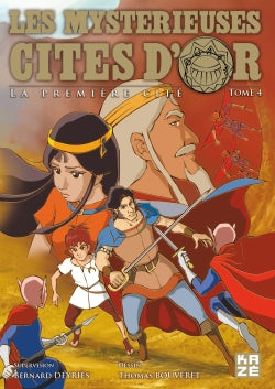 Les mystérieuses cités d'or : la première cité. Vol. 4 book