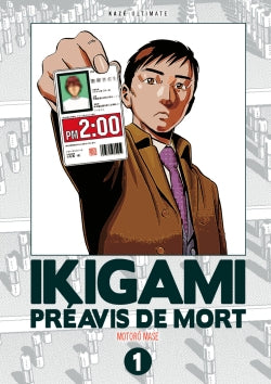 Ikigami, préavis de mort : ultimate. Vol. 1 Manga