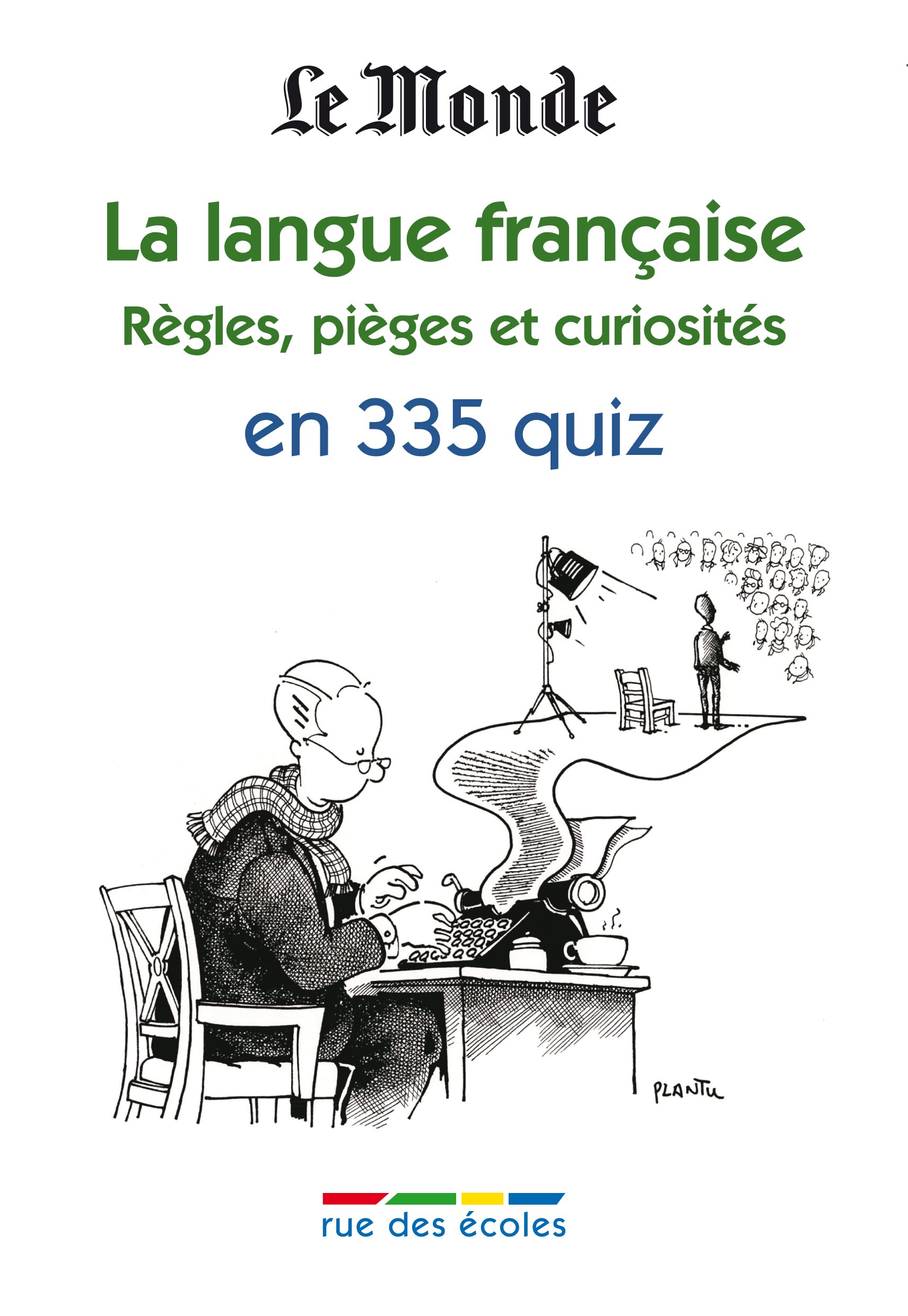 La langue française : Règles, pièges, curiosités en 335 quiz book