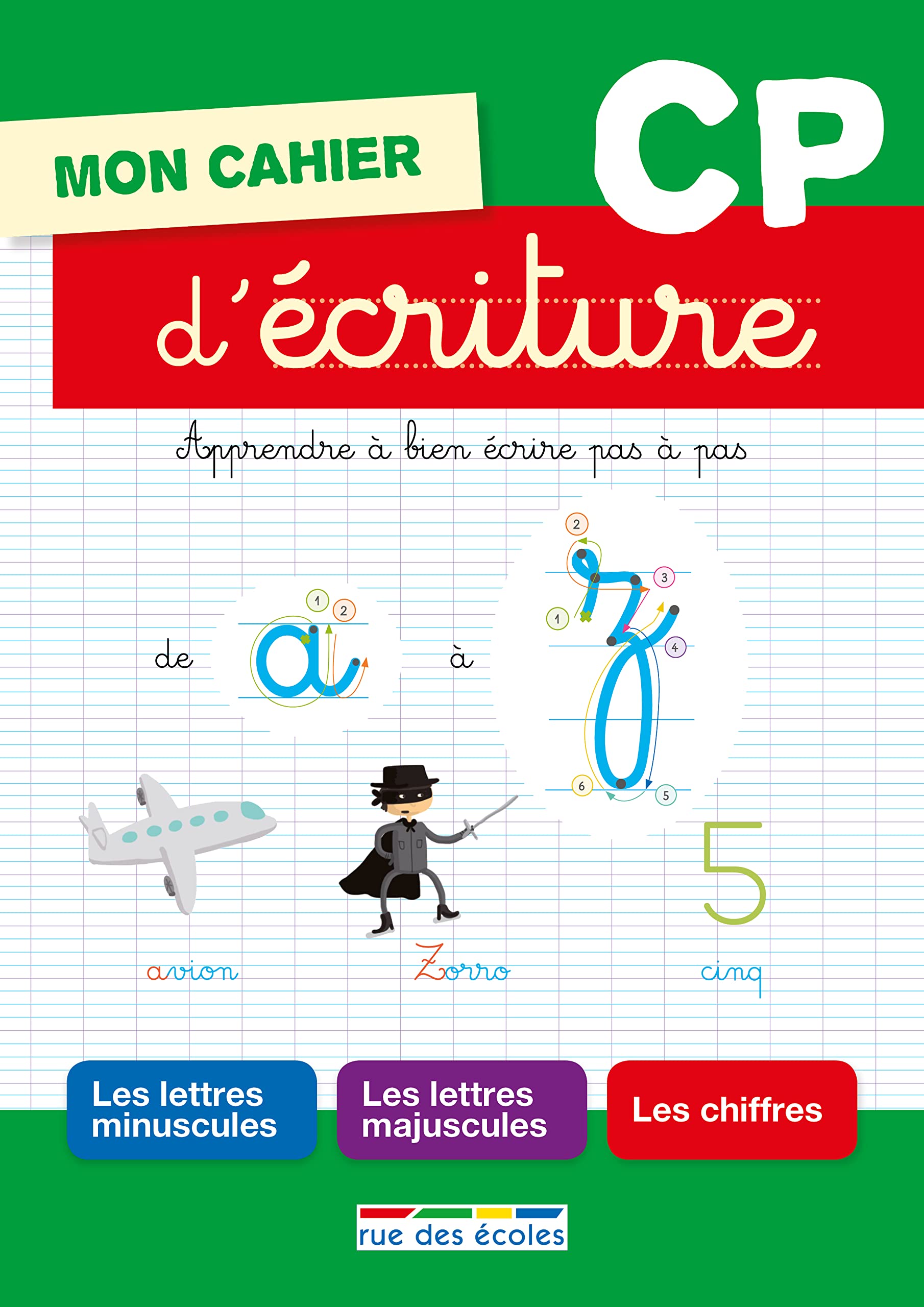Mon cahier d'écriture CP: Apprendre à bien écrire pas à pas book