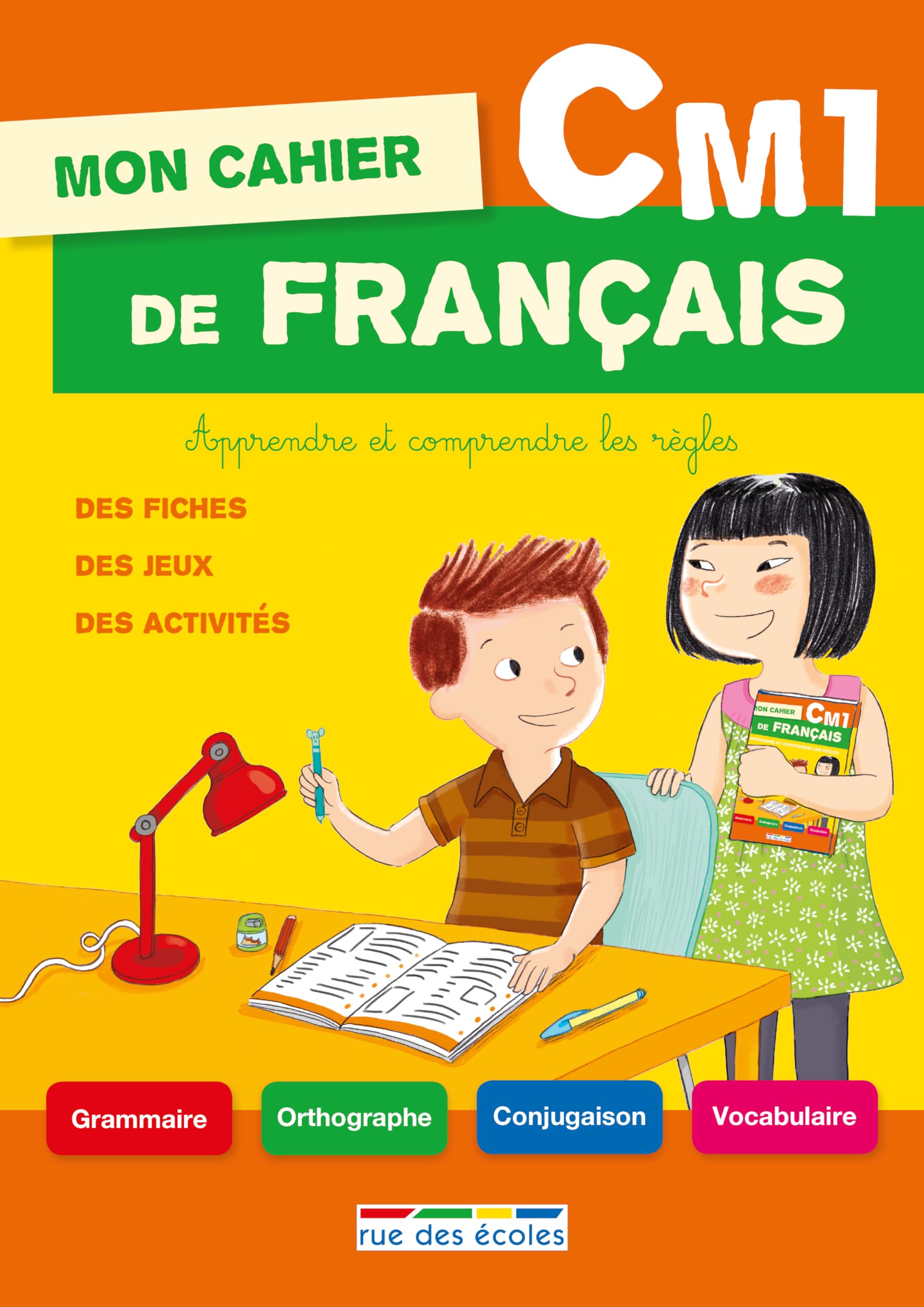 Mon cahier de français CM1: Apprendre et comprendre les règles book