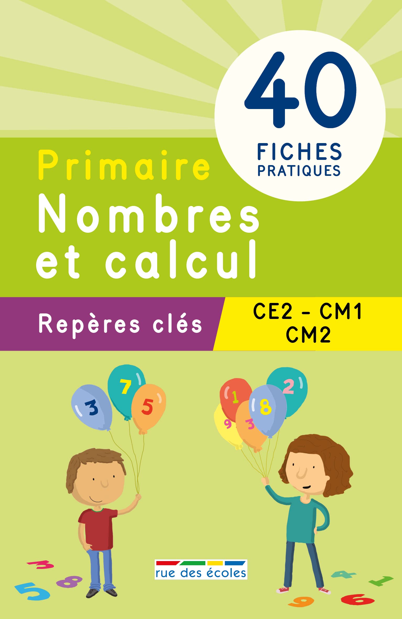 Nombres et calcul CE2/CM1/CM2: 40 fiches pratiques book