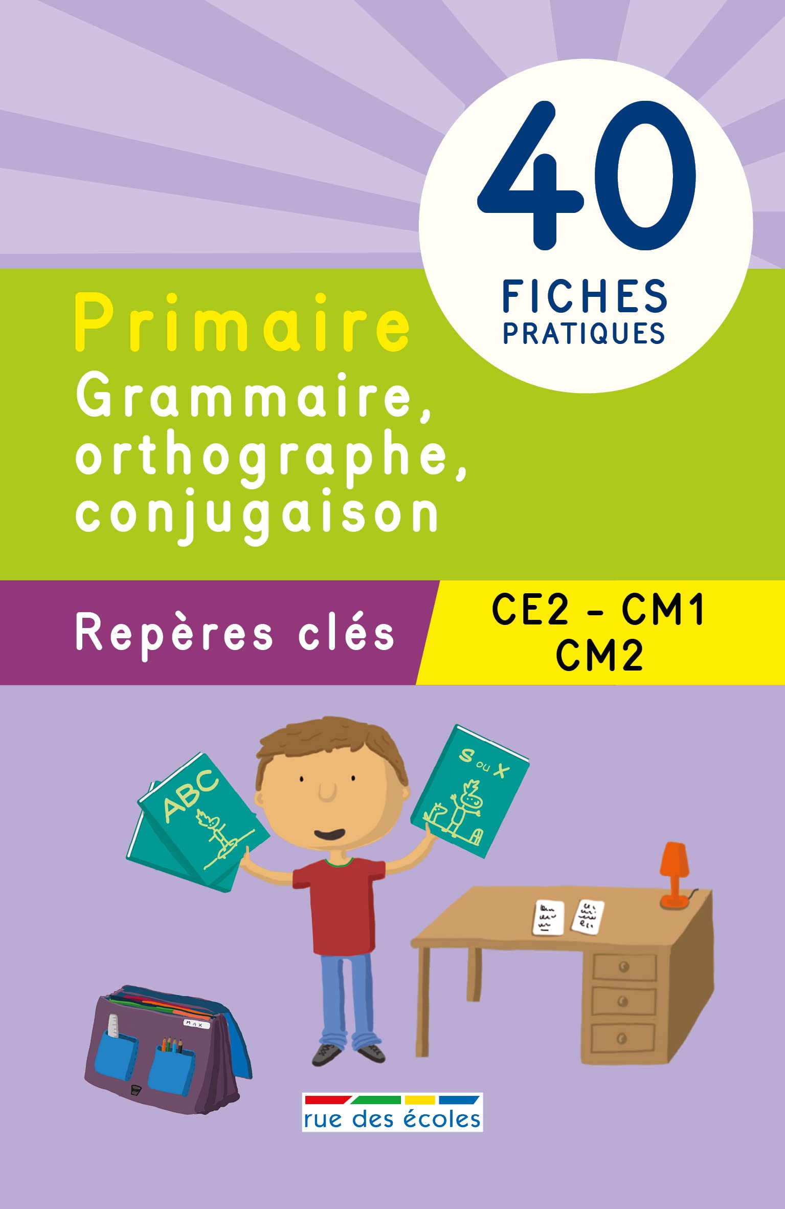 Grammaire, orthographe, conjugaison CE2/CM1/CM2: 40 fiches pratiques book