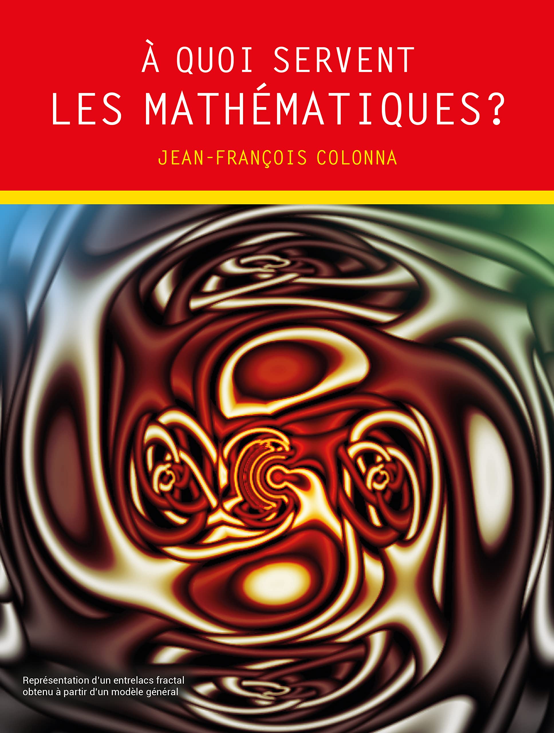 A quoi servent les mathématiques ? book