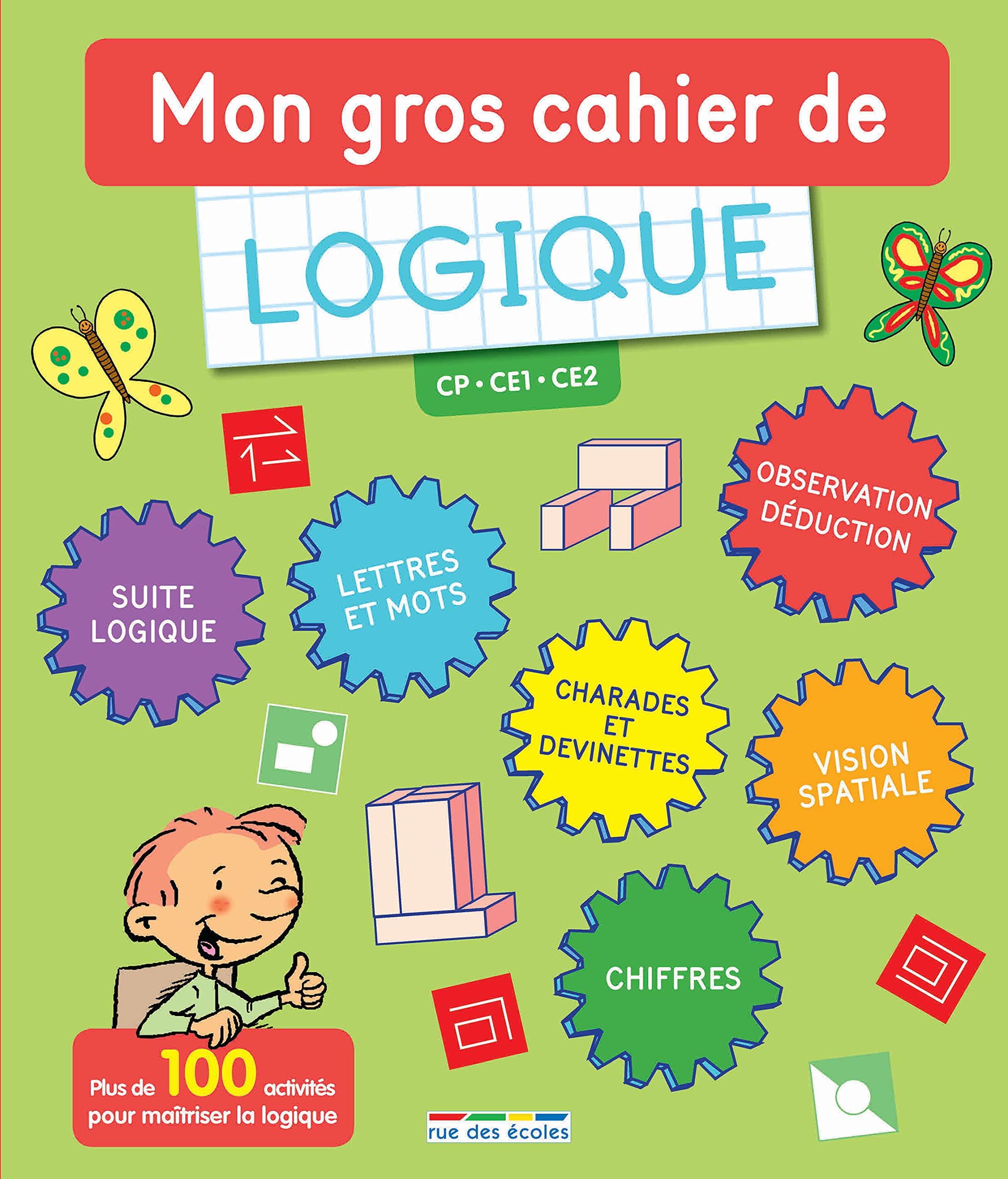 Mon gros cahier de logique: plus de 100 activités pour maîtriser la logique book