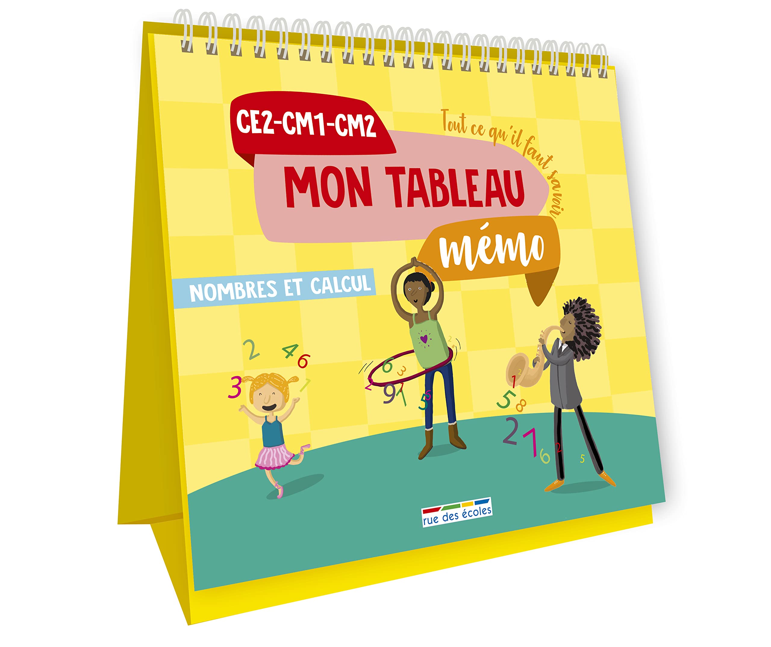 Mon tableau mémo Nombres et calcul du CE2 au CM2 book