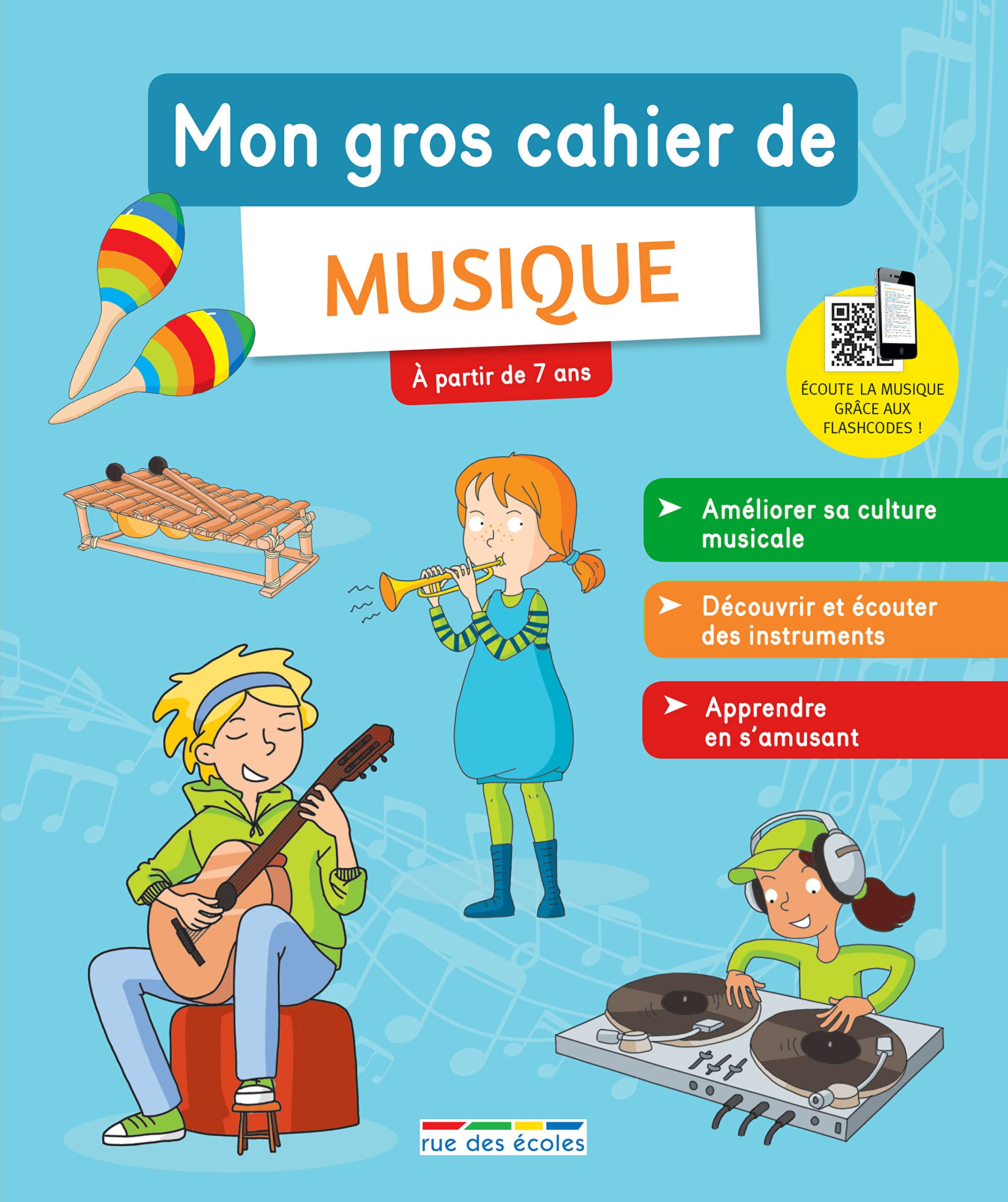 Mon gros cahier de musique: à partir de 7 ans book