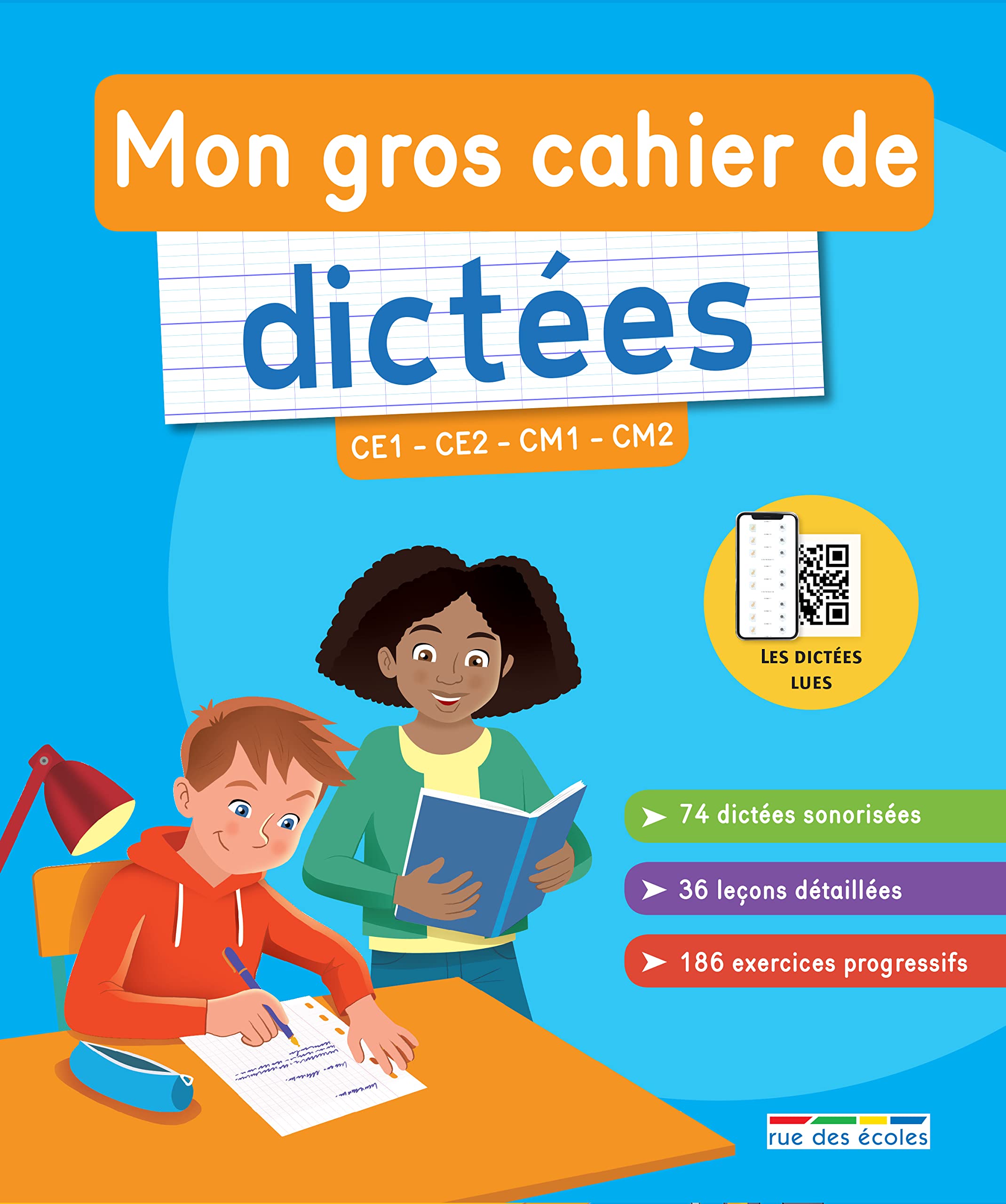 Mon gros cahier de dictées du CE1 au CM2: CE1 CE2 CM1 CM2 book