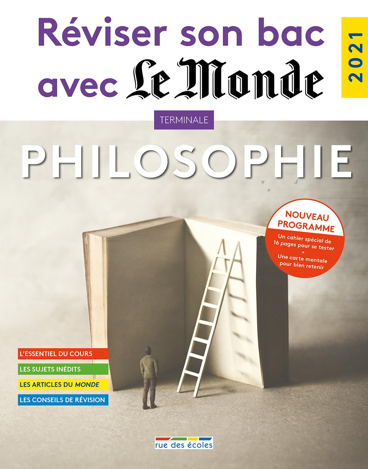 Réviser son bac avec Le Monde 2021 : Philosophie, Terminale, Tronc commun, Nouveau programme book