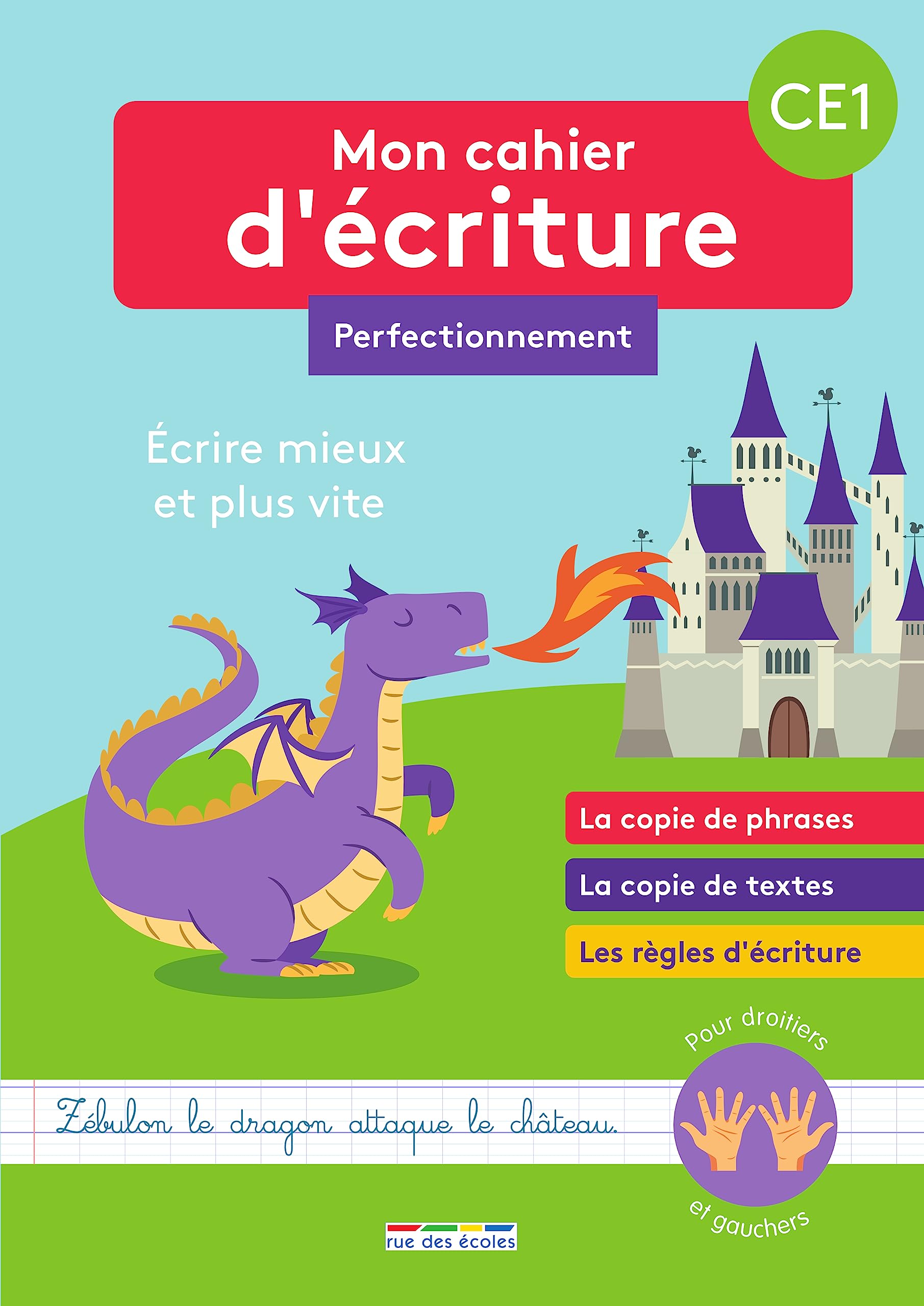 Mon cahier d'écriture CE1 perfectionnement: Ecrire mieux et plus vite book
