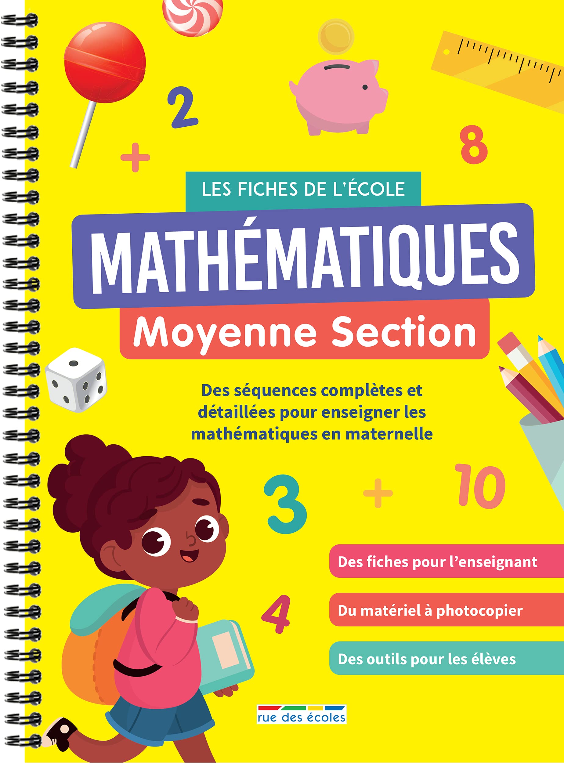 Les fiches de l'école Mathématiques Moyenne Section: Un matériel pédagogique prêt à l'emploi Learning & Reference