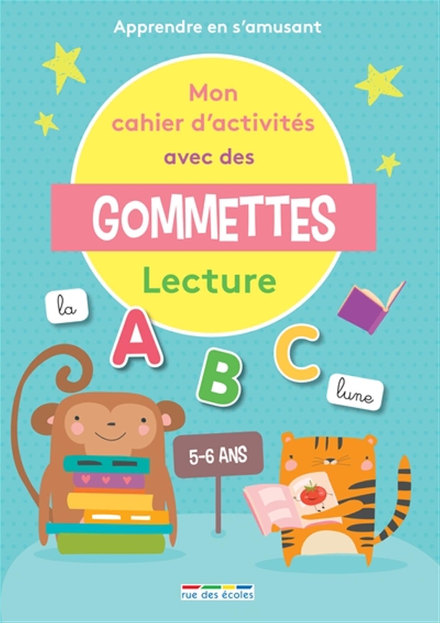 Mon cahier d'activités avec des gommettes Lecture 5-6 ans: Apprendre en s'amusant book