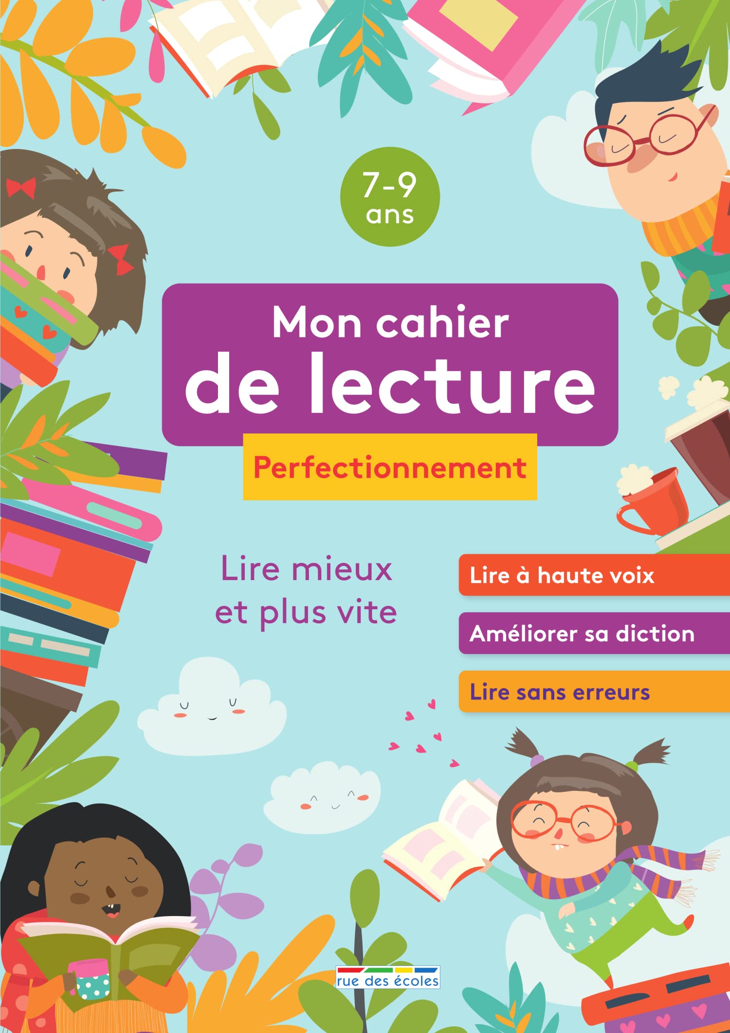 Mon cahier de lecture Perfectionnement 7-9 ans: Lire mieux et plus vite book