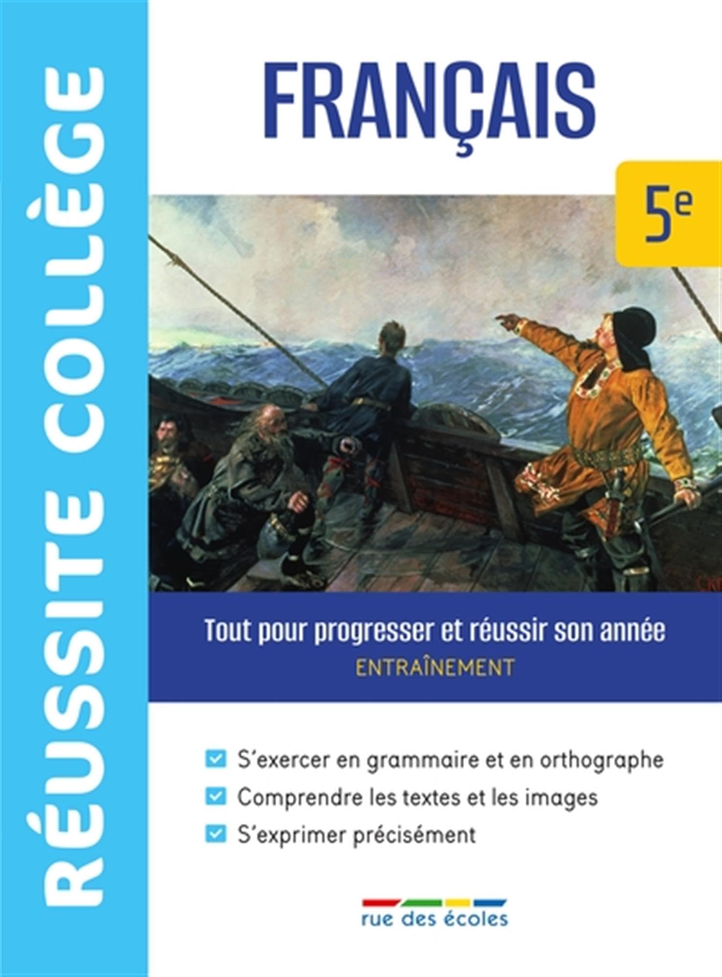 Réussite collège français 5e: Tout pour progresser et réussir son année book