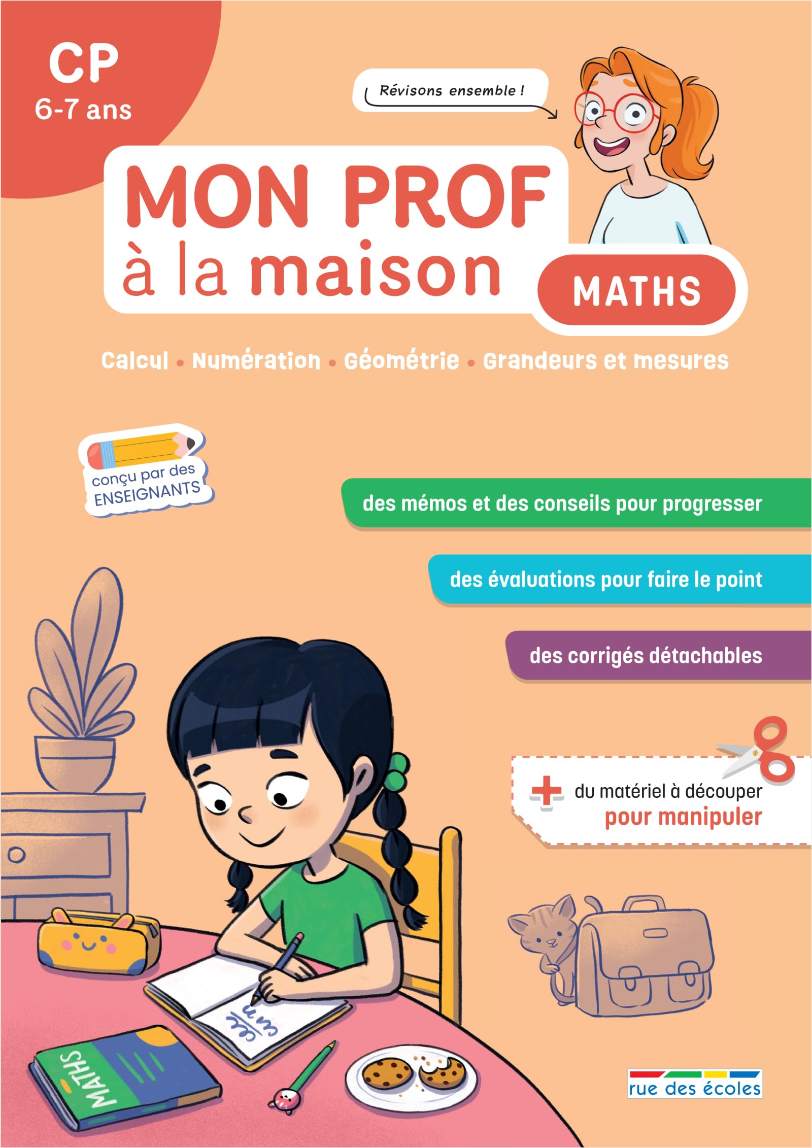 Mon prof à la maison - Maths CP: Calcul • Numération • Géométrie • Grandeurs et mesures book