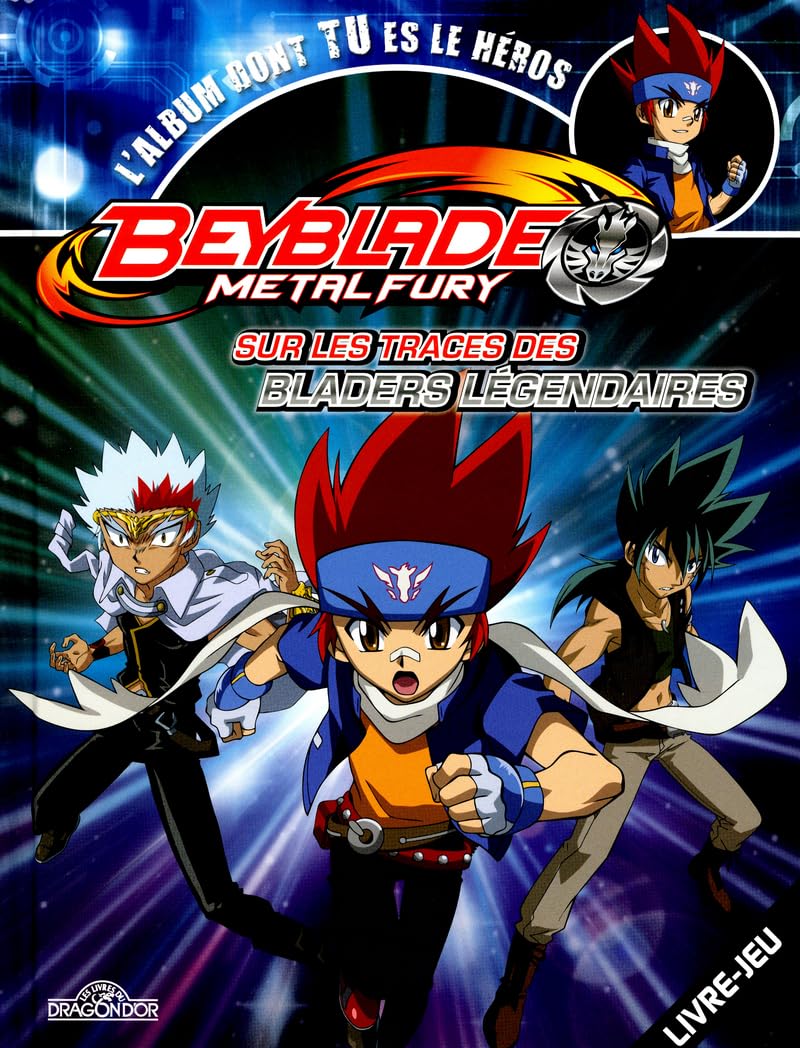 Beyblade Metal Fury: Sur les traces des bladers légendaires Books