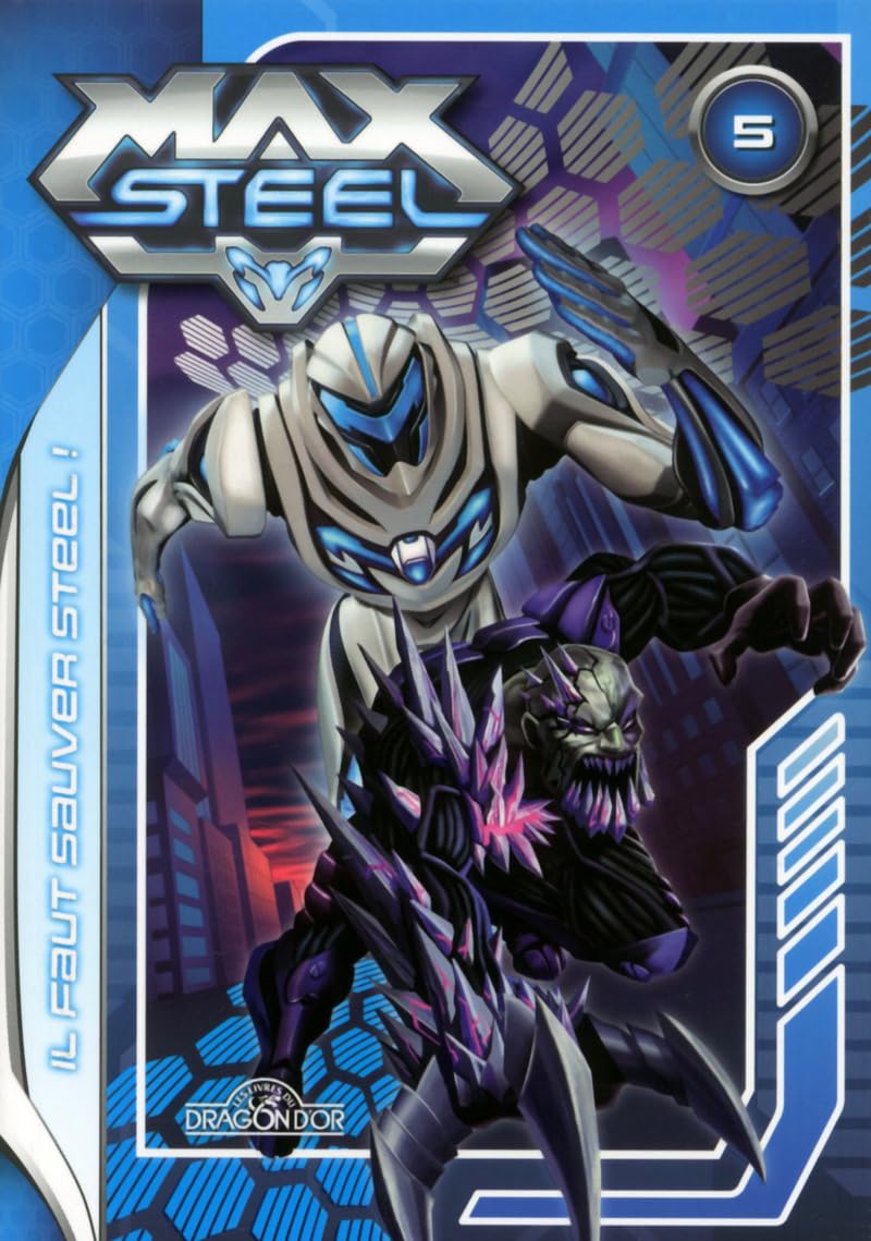 MAX STEEL ROMAN 5 IL FAUT SAUV book