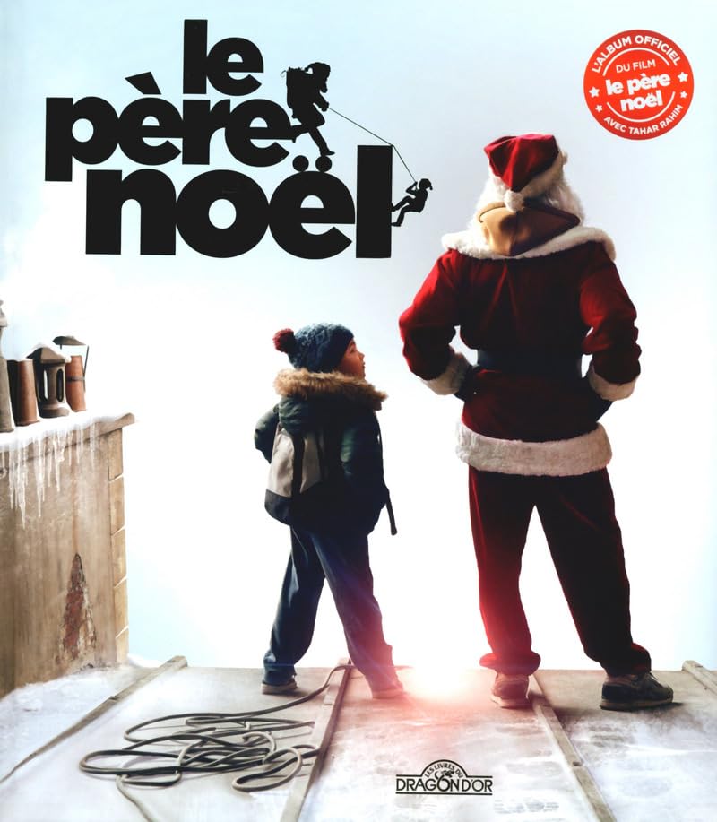 Le Père Noël - Le grand album du film book