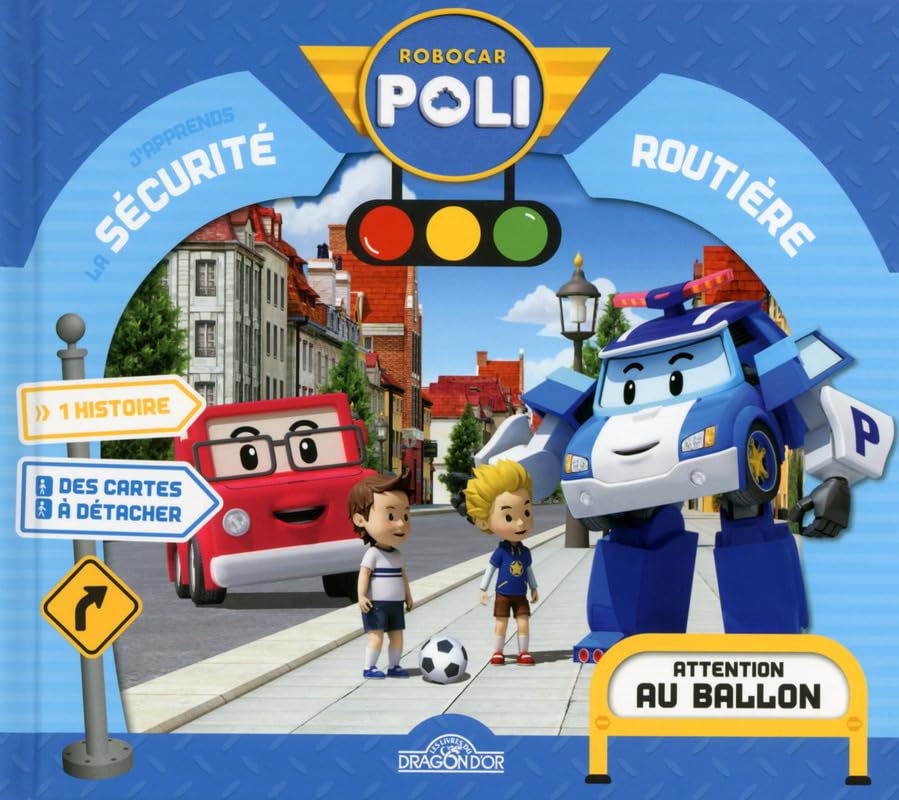 Sécurité Routière - Attention au ballon Non-fiction