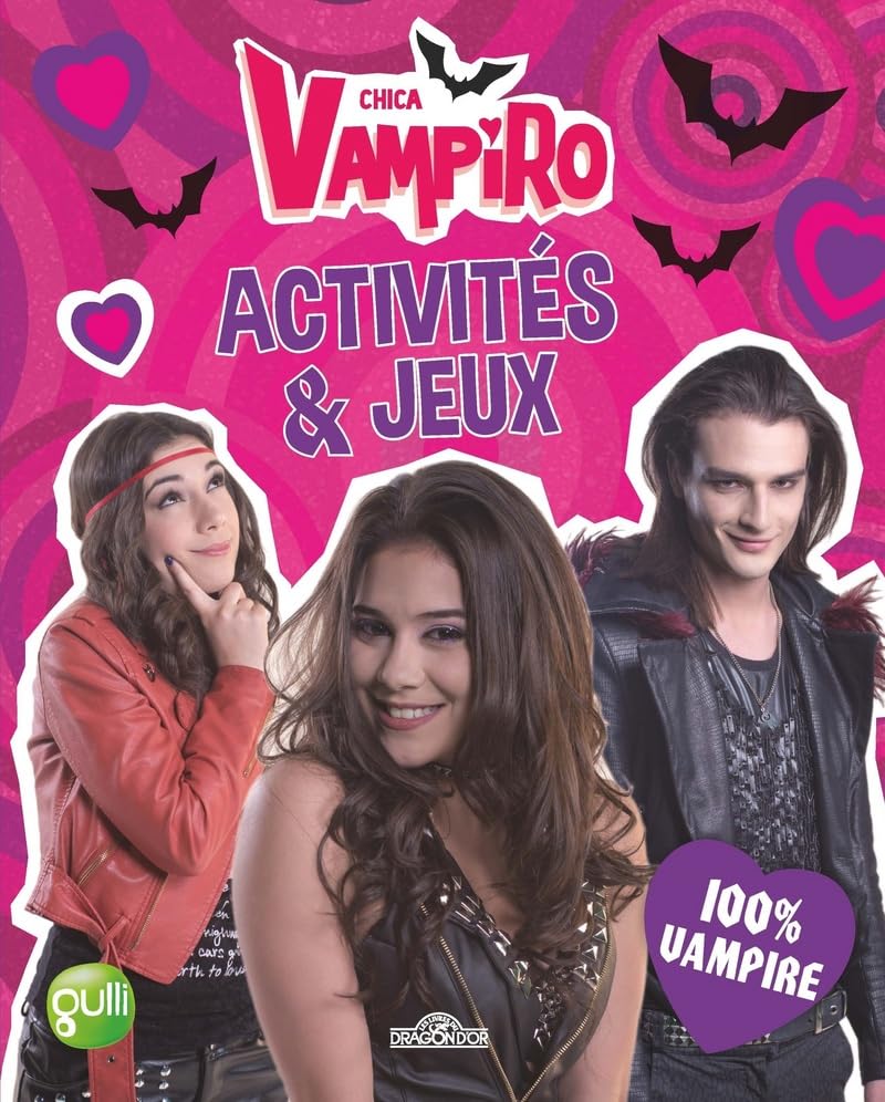 Chica Vampiro - Activités et jeux 100% Vampire: Activités & jeux Hobbies & Crafts