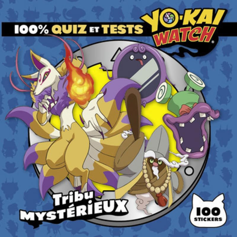 Yo-kai Watch - 100% quiz et tests Tribu Mystérieux book