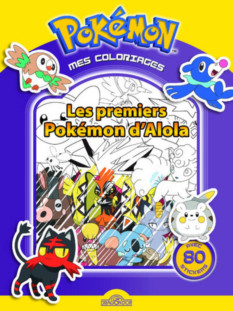 Mes coloriages Pokémon - Les premiers Pokémon d'Alola book