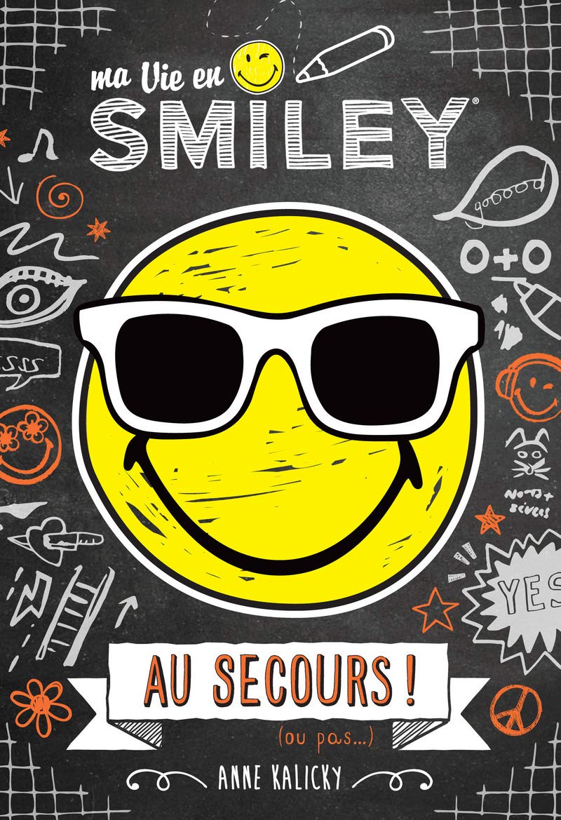 Ma vie en Smiley - Au secours ! (3) Novels & Short Stories
