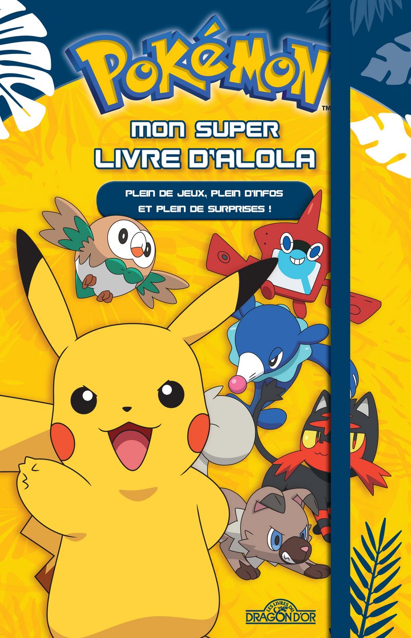Pokémon - Mon super livre d'Alola book