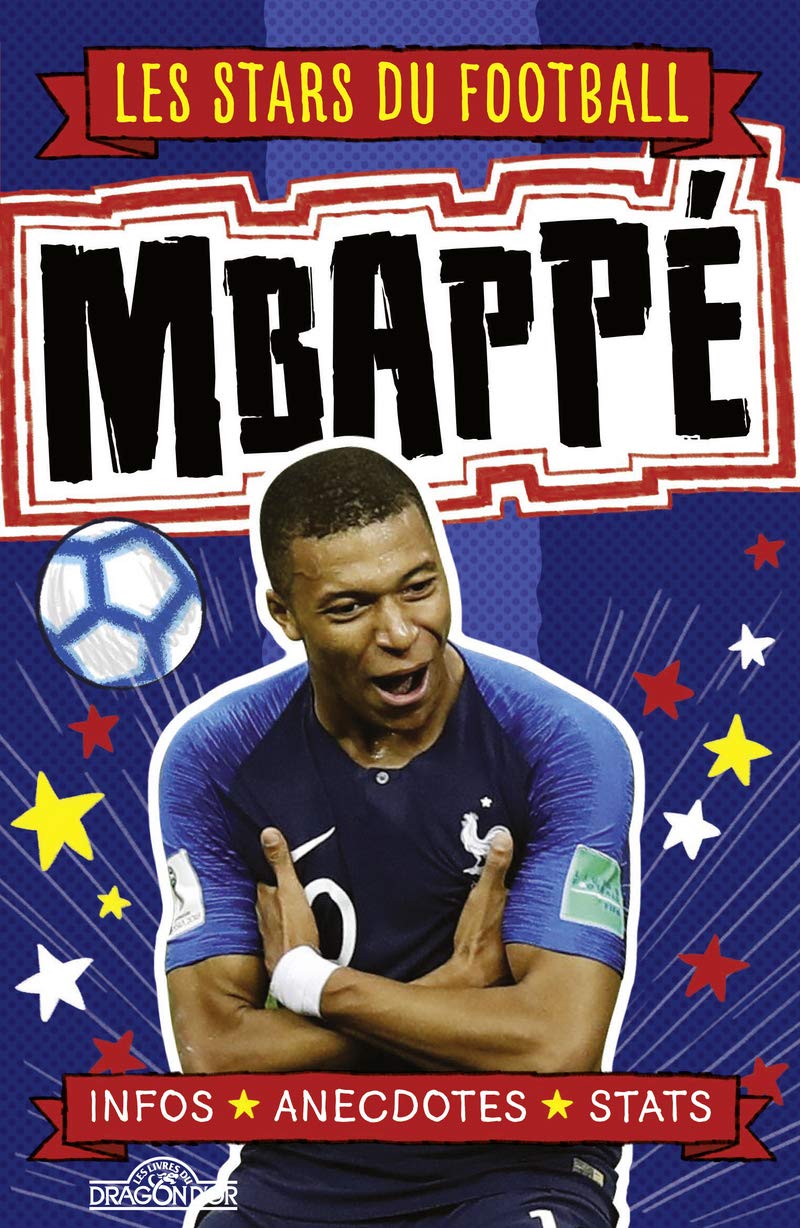 Les stars du football - Mbappé Novels & Short Stories