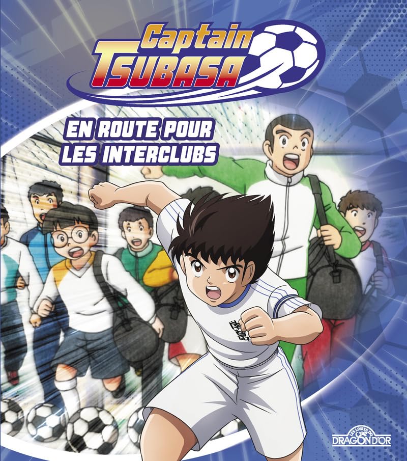 Captain Tsubasa - En route pour les interclubs - Tome 3 (3) Non-fiction